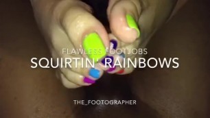 Flawless Footjobs Squirtin' Rainbows